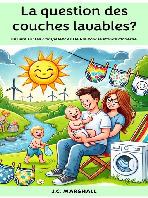 Title details for La question des couches lavables? by J.C. Marshall - Available